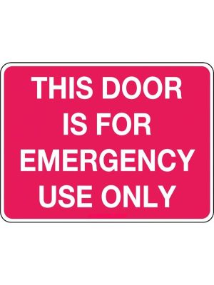 his Door Is For Emergency Use Only Sign | Civil Products WA