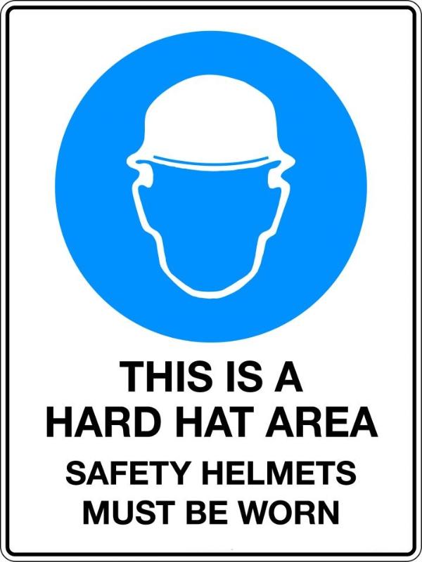 Hard Hat Area Safety Helmets Must Be Worn Sign | Civil Products WA