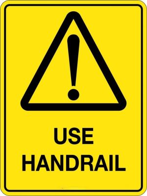 Use Handrail Sign