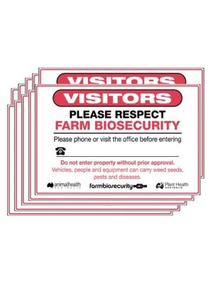 Visitors Please Respect Farm Biosecurity Sign
