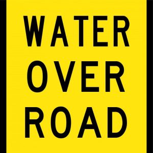 Water Over Road Sign | Civil Products WA