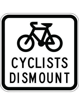 Cyclists Dismount Sign