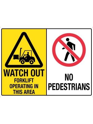 Watch Out Forklift Operating In This Area No Pedestrians Signs