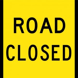 Road Closed Traffic Signage